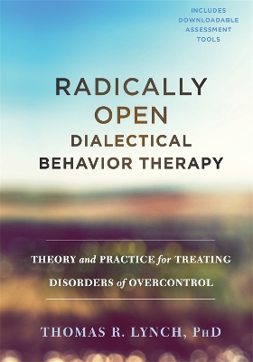 Radically Open Dialectical Behavior Therapy book