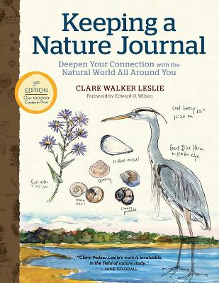Keeping a Nature Journal, 3rd Edition: Deepen Your Connection with the Natural World All Around You book