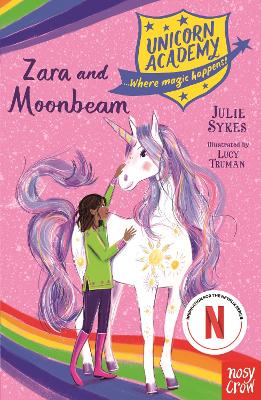 Unicorn Academy: Zara and Moonbeam by Julie Sykes