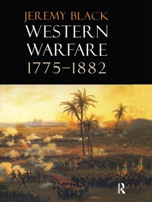 Western Warfare, 1775-1882 by Jeremy Black