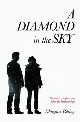Diamond In The Sky by Margaret Pelling