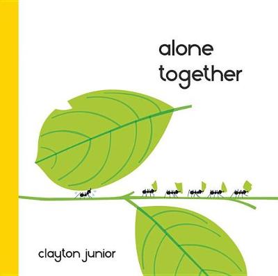 Alone Together by Clayton Junior