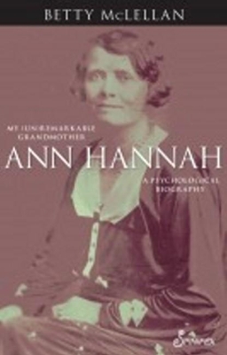 Ann Hannah, My (Un)Remarkable Grandmother book