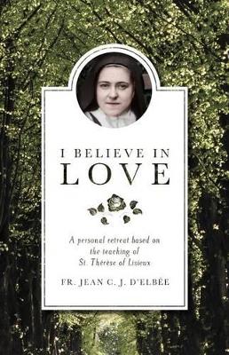 I Believe in Love book