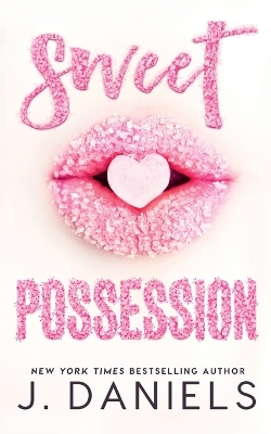 Sweet Possession: A Happily Ever After Romantic Comedy book