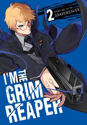 I'm the Grim Reaper, Vol. 2: Volume 2 book