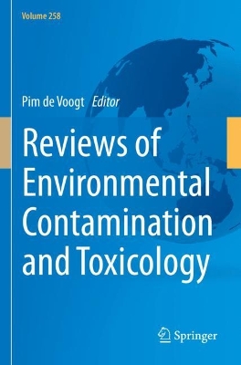 Reviews of Environmental Contamination and Toxicology Volume 258 by Pim de Voogt