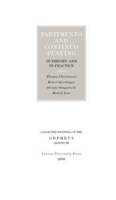 Partimento and Continuo Playing in Theory and in Practice book