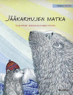 Jääkarhujen matka: Finnish Edition of 