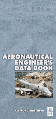 Aeronautical Engineer's Data Book by Cliff Matthews