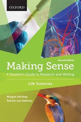 Making Sense in the Life Sciences by Margot Northey