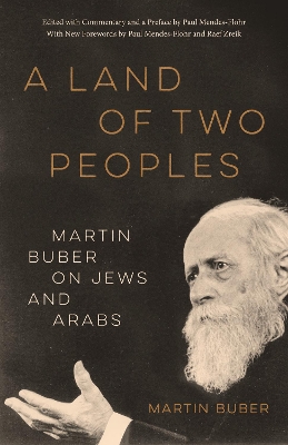 A Land of Two Peoples: Martin Buber on Jews and Arabs book