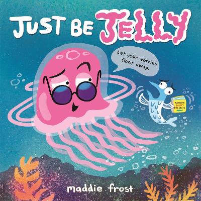 Just Be Jelly book