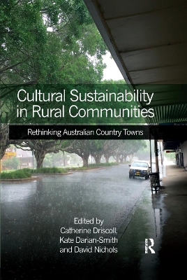 Cultural Sustainability in Rural Communities: Rethinking Australian Country Towns book