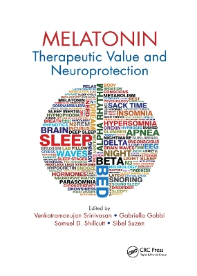 Melatonin: Therapeutic Value and Neuroprotection book