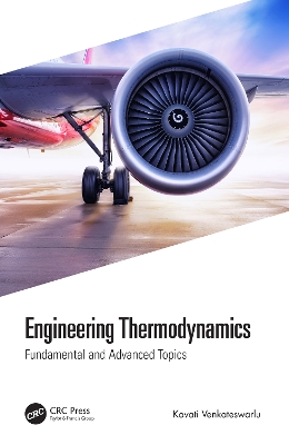 Engineering Thermodynamics: Fundamental and Advanced Topics book