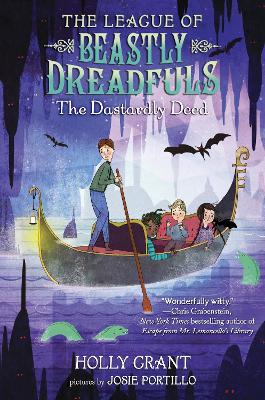 League Of Beastly Dreadfuls Book 2 The Dastardly Deed book