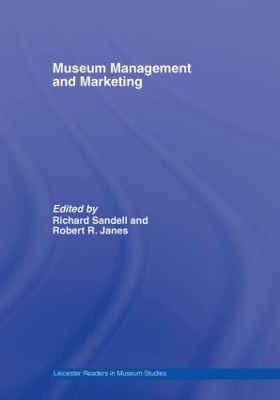 Museum Management and Marketing by Richard Sandell