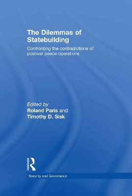 The Dilemmas of Statebuilding by Roland Paris