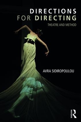 Directions for Directing: Theatre and Method book