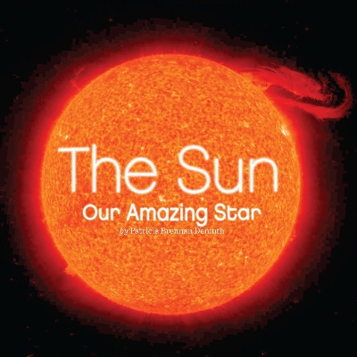 Sun: Our Amazing Star book