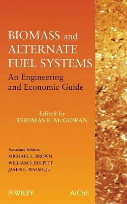 Biomass and Alternate Fuel Systems by Thomas F McGowan