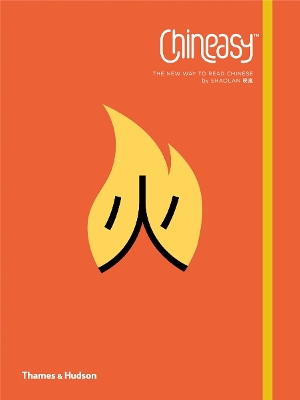 Chineasy™: The New Way to Read Chinese book