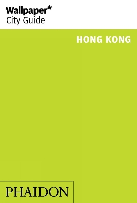 Wallpaper* City Guide Hong Kong 2015 book