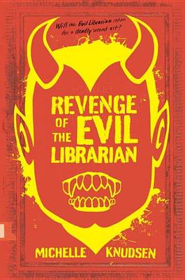 Revenge of the Evil Librarian book