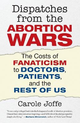 Dispatches from the Abortion Wars book