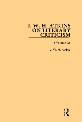 J. W. H. Atkins on Literary Criticism book