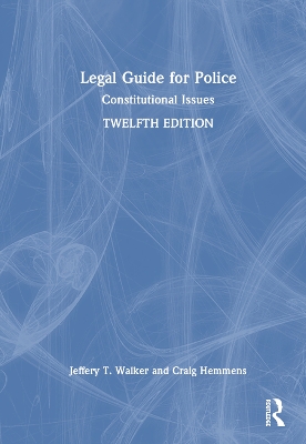 Legal Guide for Police: Constitutional Issues book