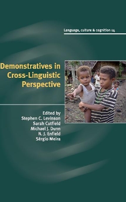 Demonstratives in Cross-Linguistic Perspective by Stephen C. Levinson