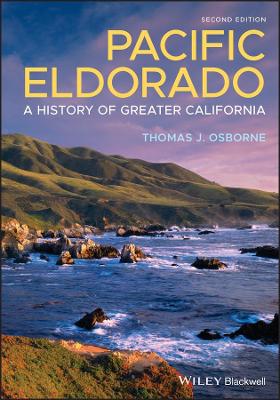 Pacific Eldorado: A History of Greater California book