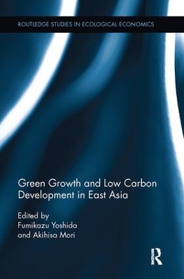 Green Growth and Low Carbon Development in East Asia book