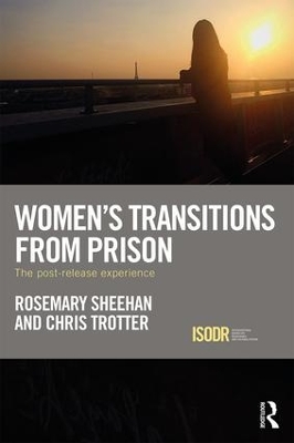 Women's Transitions from Prison by Rosemary Sheehan