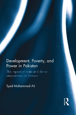 Development, Poverty and Power in Pakistan by Syed Mohammad Ali