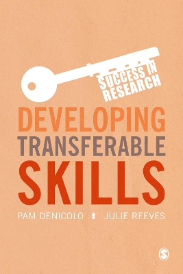 Developing Transferable Skills: Enhancing Your Research and Employment Potential book