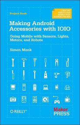 Making Android Accessories with the IOIO book