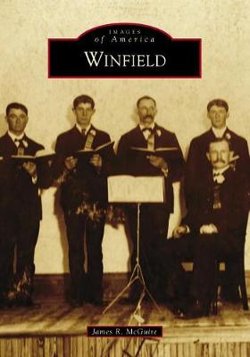 Winfield by James R McGuire