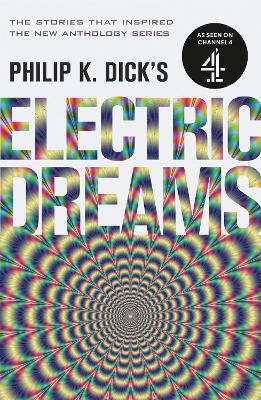 Philip K. Dick's Electric Dreams: Volume 1 book