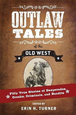 Outlaw Tales of the Old West book