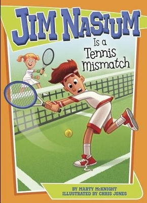 Jim Nasium Is a Tennis Mismatch by ,Marty Mcknight