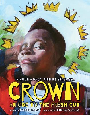 Crown: An Ode to the Fresh Cut by Derrick Barnes