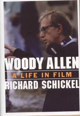 Woody Allen by Richard Schickel