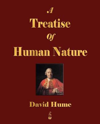 A Treatise of Human Nature - Volumes I and II book