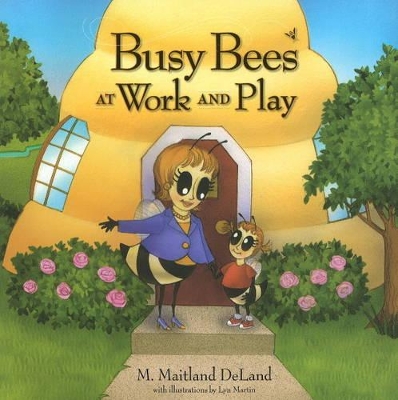 Busy Bees at Work & Play book