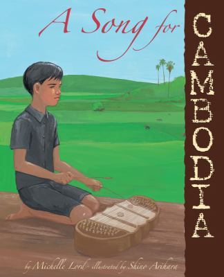 A Song for Cambodia by Michelle Lord