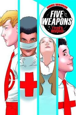 Five Weapons Volume 2: Tyler's Revenge book