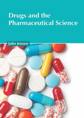 Drugs and the Pharmaceutical Science book